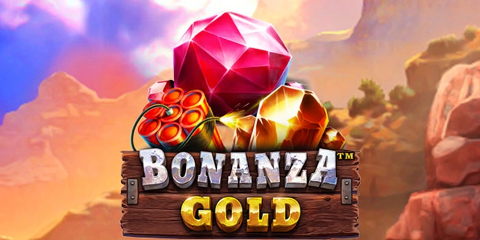 Panduan Dasar Sistem Permainan Slot Bonanza Gold Gacor